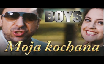 BOYS - Moja kochana (Cyja Production 2017)