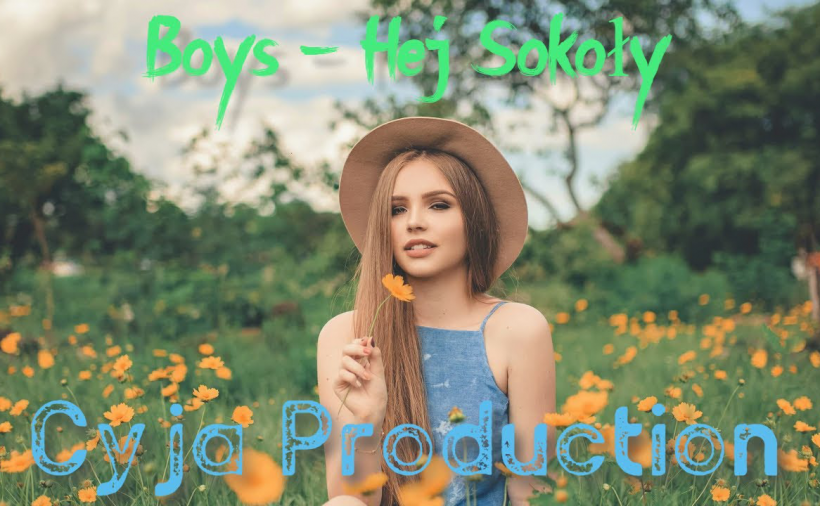 BOYS - Hej sokoły (Cyja Production) 2020