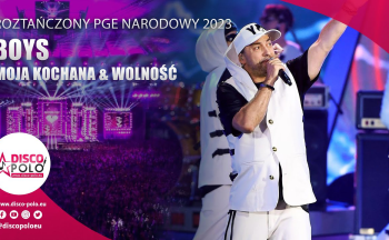 Boys - Moja kochana & Wolność (Roztańczony PGE Narodowy 2023)