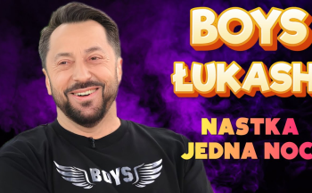 Boys & Łukash - Nastka (Jedna Noc) 🎵 Video by: Tygrys 🎵 Disco Polo