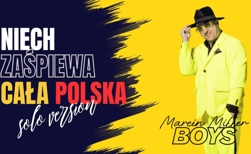 Marcin Miller BOYS - Niech zaśpiewa cała Polska (solo version)